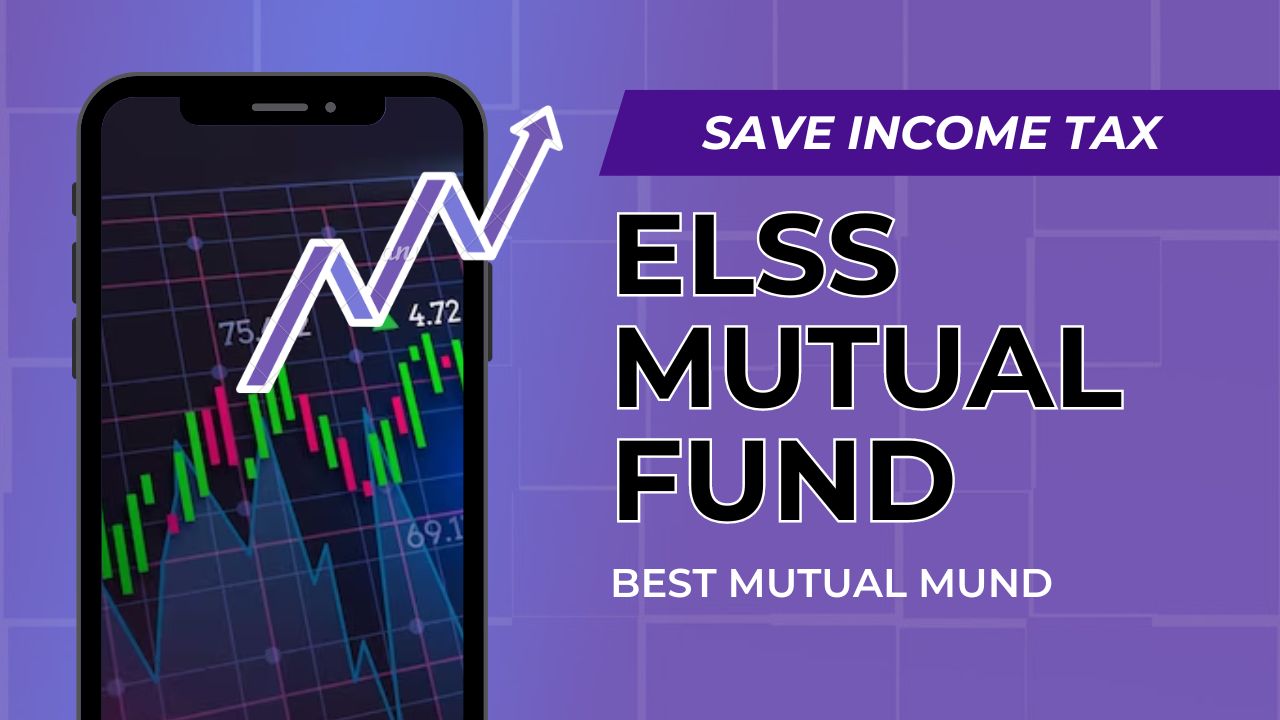 ELSS Mutual fund