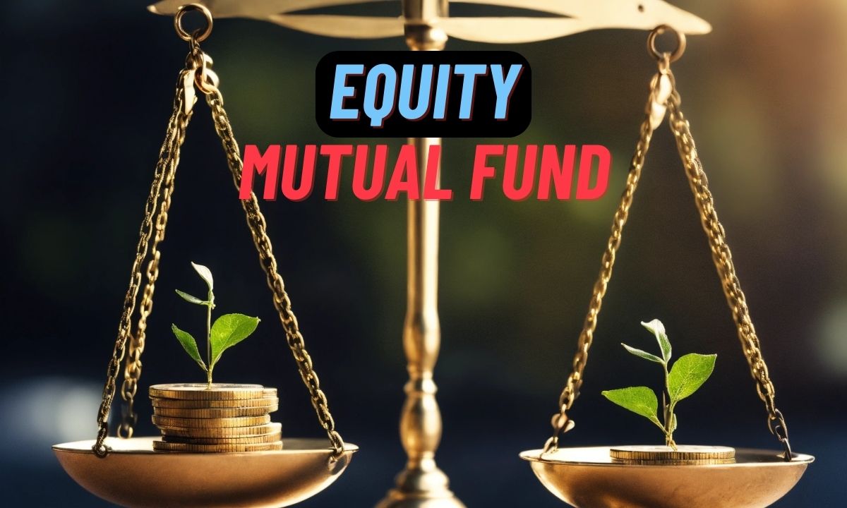 Equity Mutual Fund Kya Hota Hai | इक्विटी फंड्स क्या होते हैं